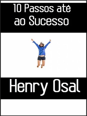 cover image of 10 Passos até ao Sucesso
